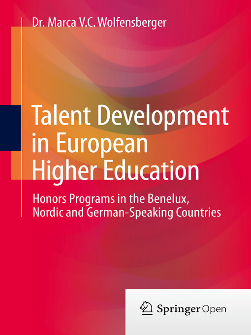 Title details for Talent Development in European Higher Education by Dr. Marca V.C. Wolfensberger - Available